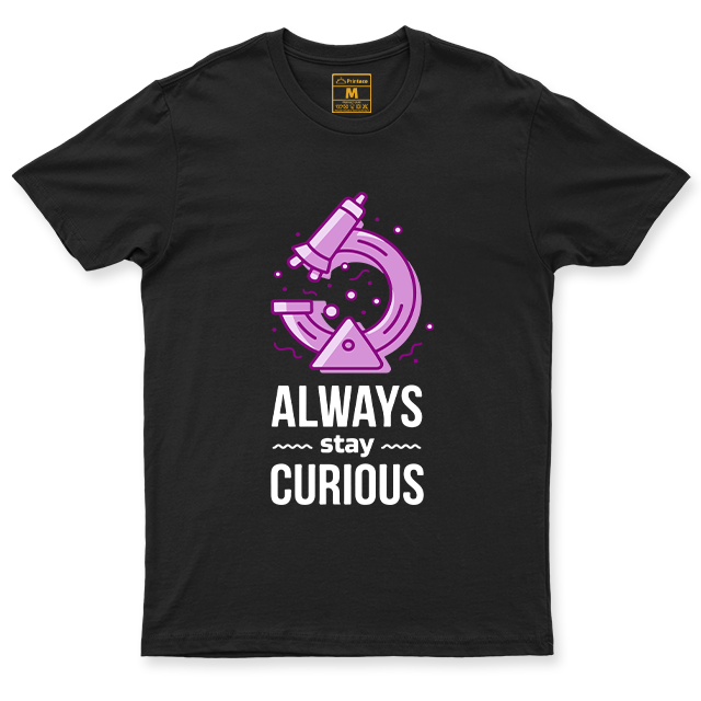C. Spandex Shirt: Always Stay Curious