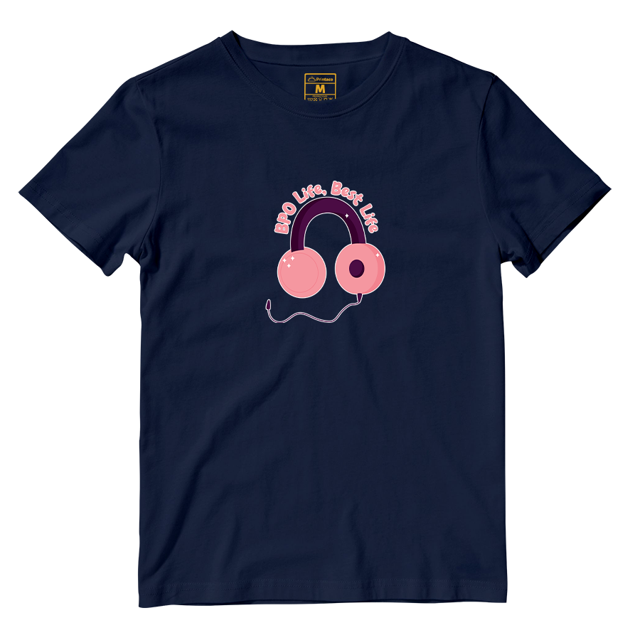 Cotton Shirt: BPO Life, Best Life