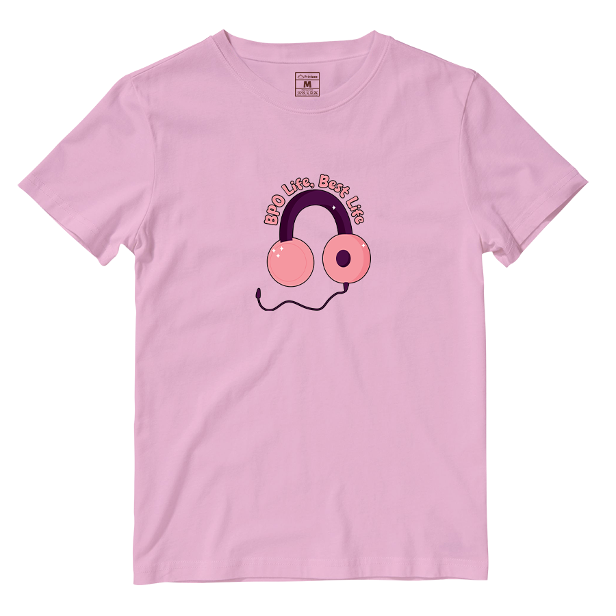 Cotton Shirt: BPO Life, Best Life