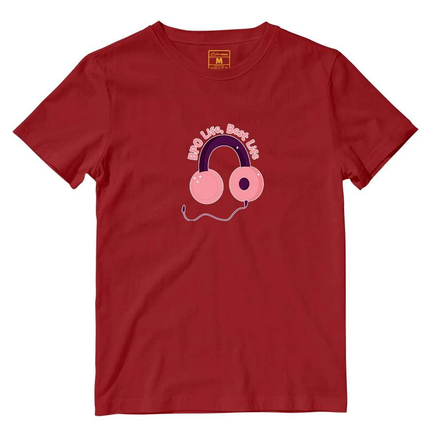 Cotton Shirt: BPO Life, Best Life