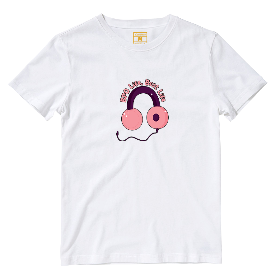 Cotton Shirt: BPO Life, Best Life