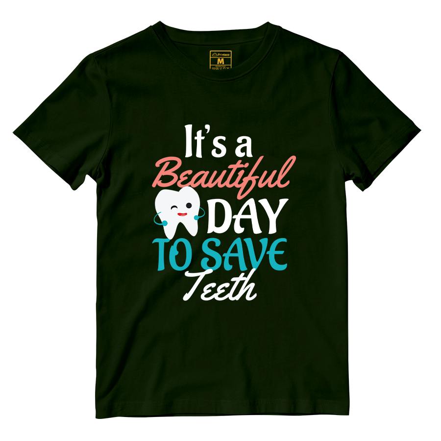 Cotton Shirt: Beautiful Day To Save Teeth