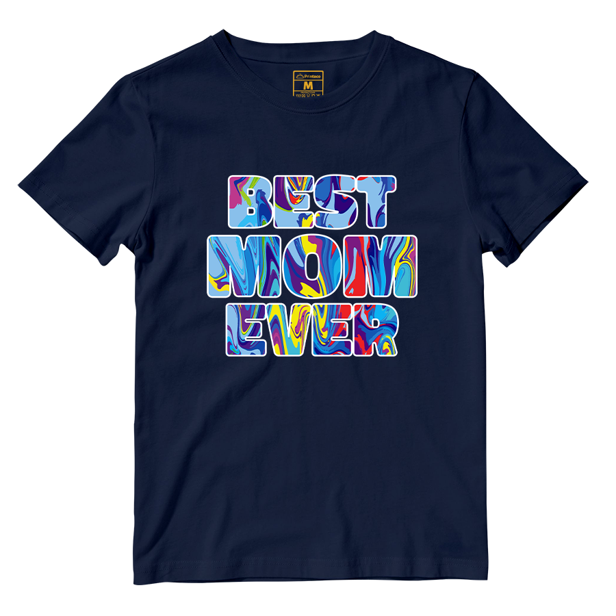 Cotton Shirt: Best Mom Ever