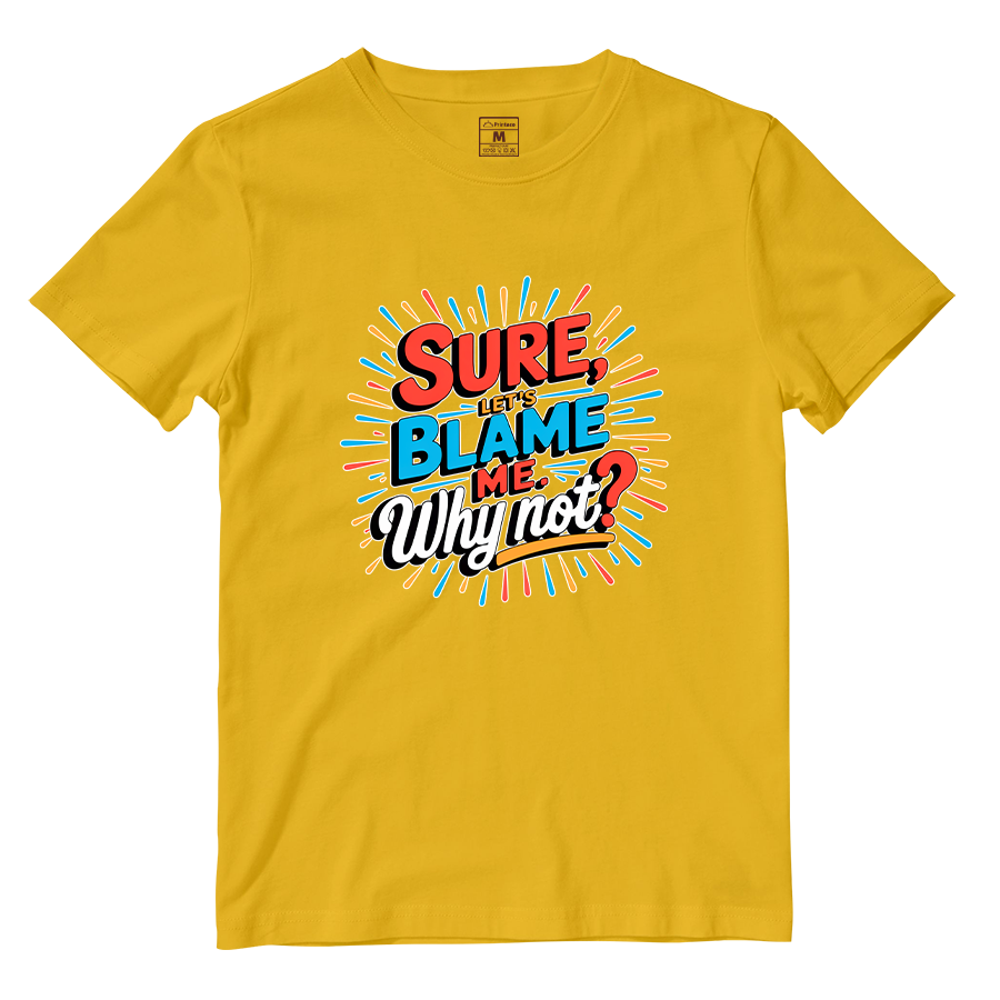 Cotton Shirt: Blame Me