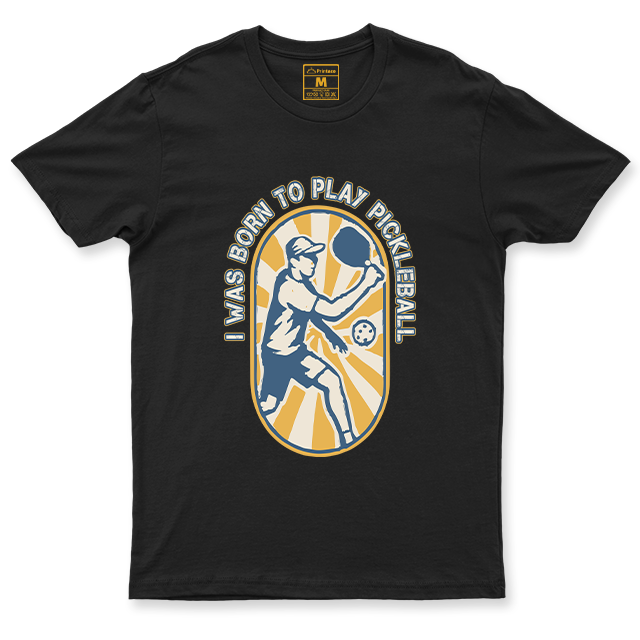 Drifit Shirt: Born to Play Pickleball