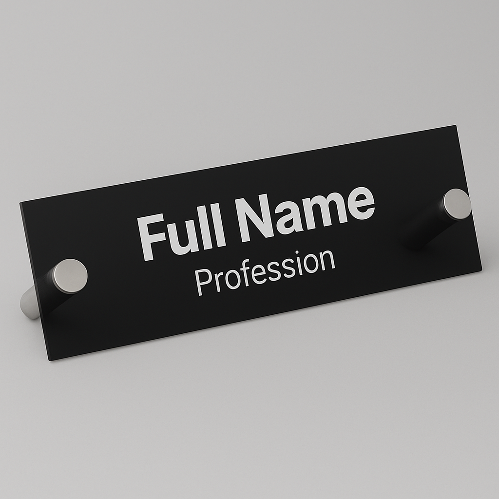 Desk Name Plate: Basic Standoff