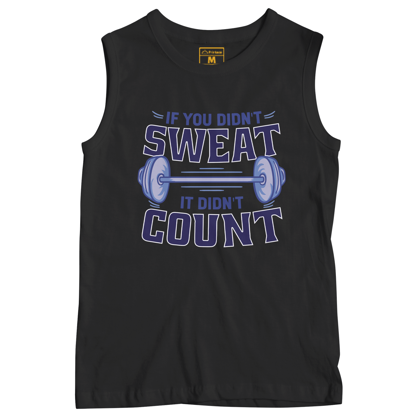 Sleeveless Drifit Shirt: Didn't Sweat, Didn't Count