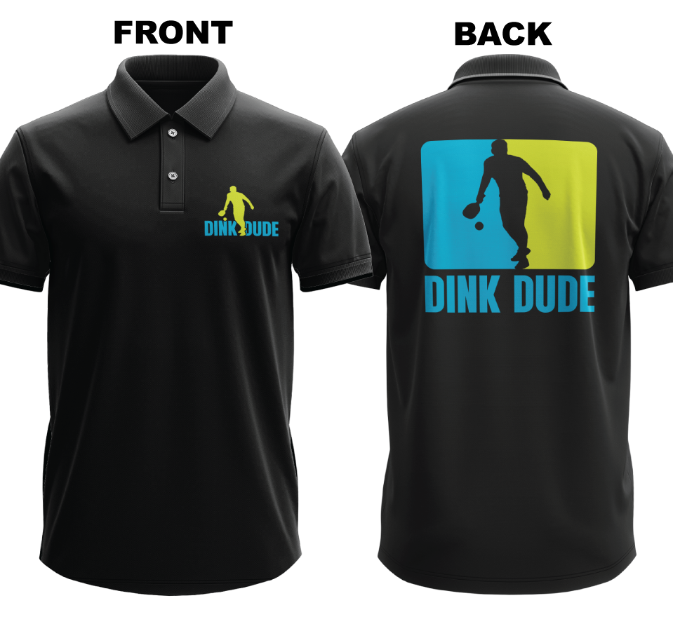 Drifit Polo Shirt: Dink Dude (Front & Back)