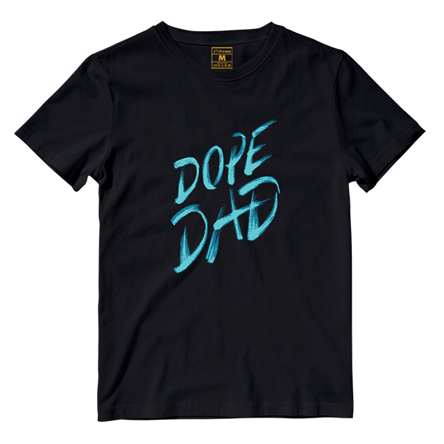 Cotton Shirt: Dope Dad