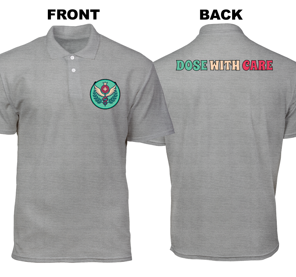 Cotton Polo Shirt: Dose with Care (Front and Back)