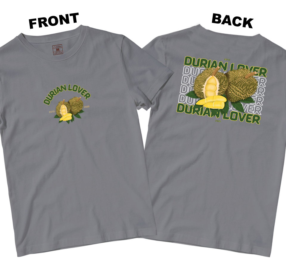 Cotton Shirt: Durian Lover (Front and Back)