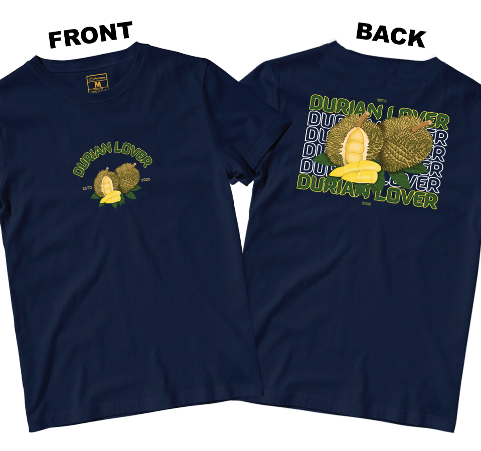 Cotton Shirt: Durian Lover (Front and Back)