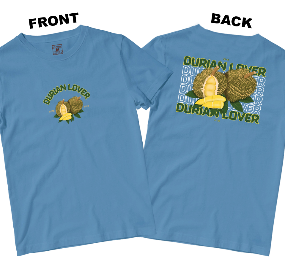 Cotton Shirt: Durian Lover (Front and Back)