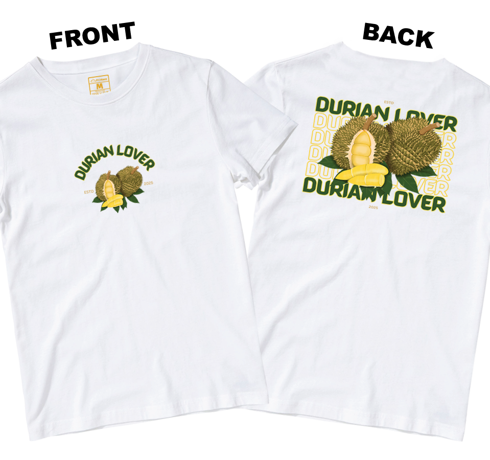 Cotton Shirt: Durian Lover (Front and Back)