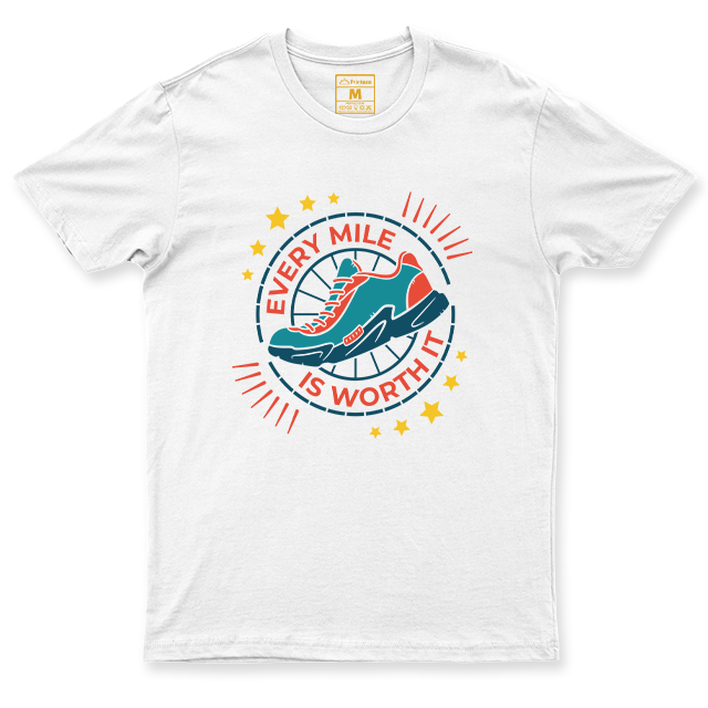 Drifit Shirt: Every Mile Worth