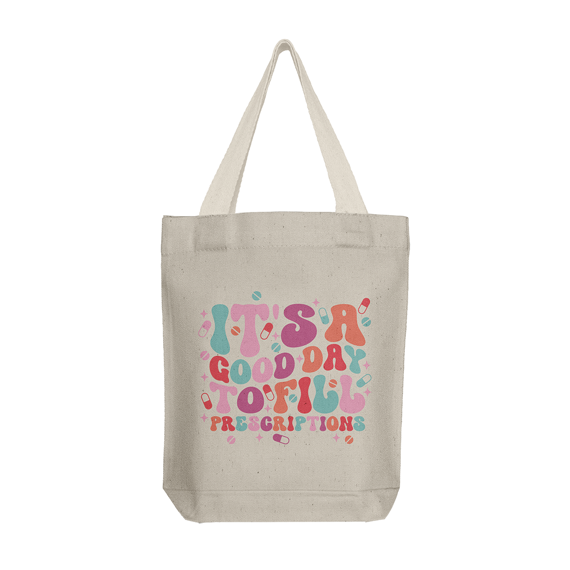 Tote Bag: Fill Prescriptions