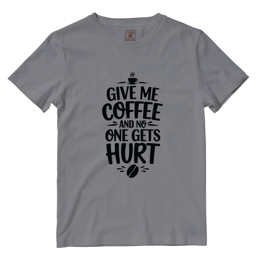 Cotton Shirt: Give me Coffee