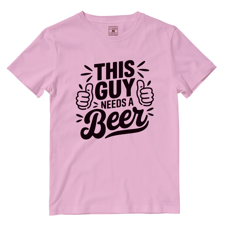 Cotton Shirt: Guy Needs Beer
