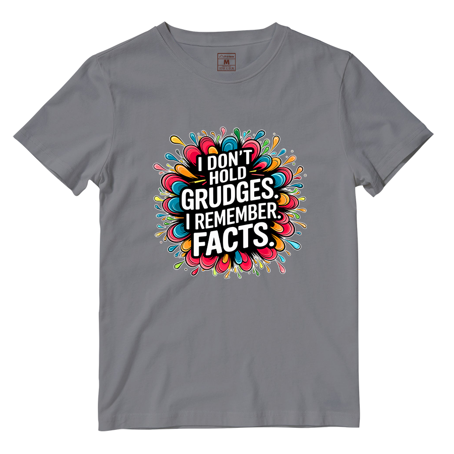 Cotton Shirt: Hold Grudges