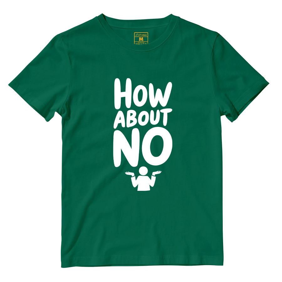 Cotton Shirt: How About No