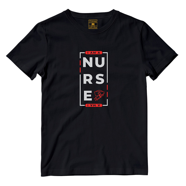 Cotton Shirt: I AM A NURSE