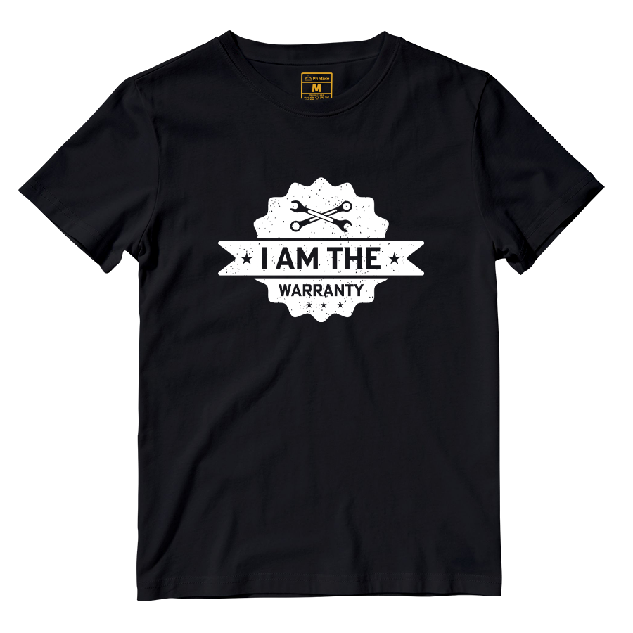 Cotton Shirt: I Am The Warranty