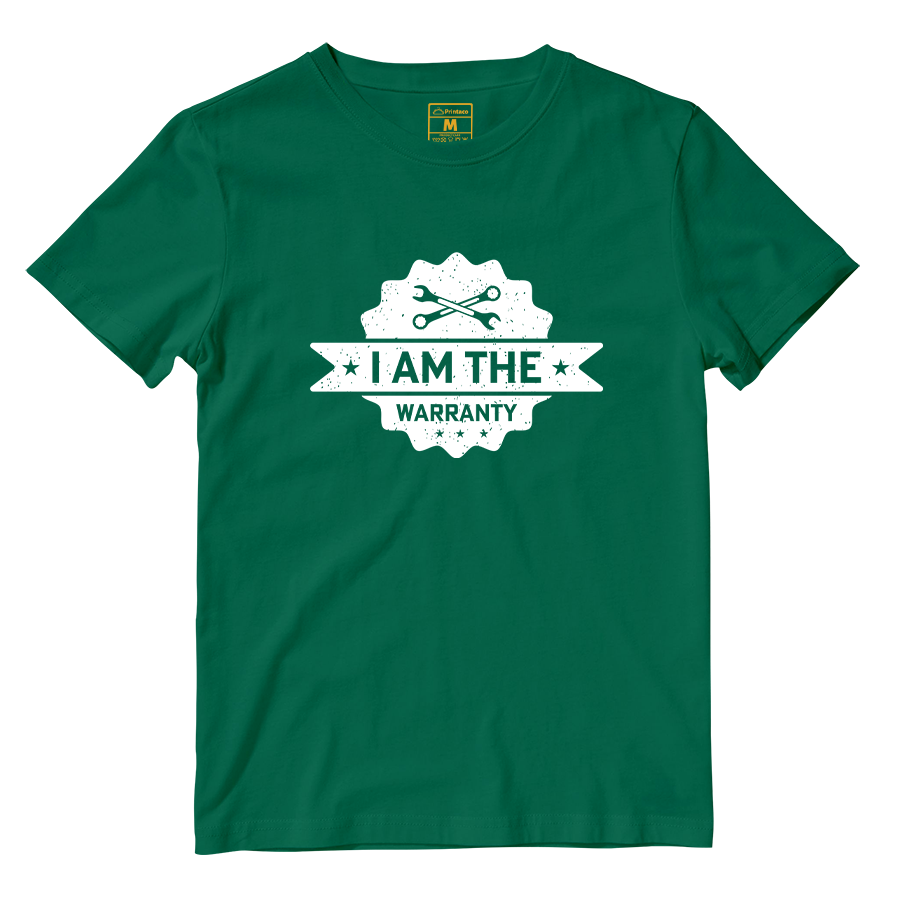 Cotton Shirt: I Am The Warranty