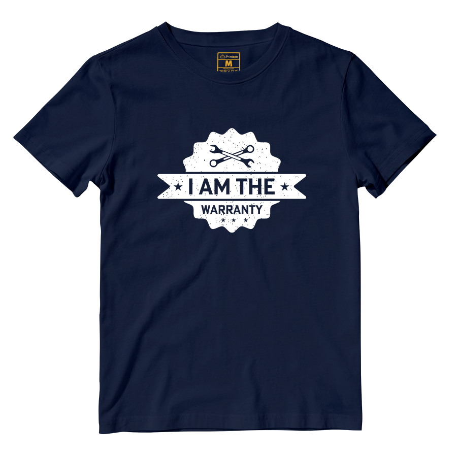 Cotton Shirt: I Am The Warranty
