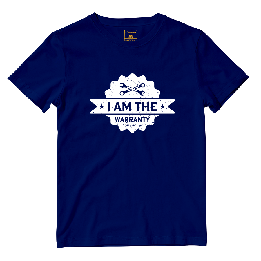 Cotton Shirt: I Am The Warranty