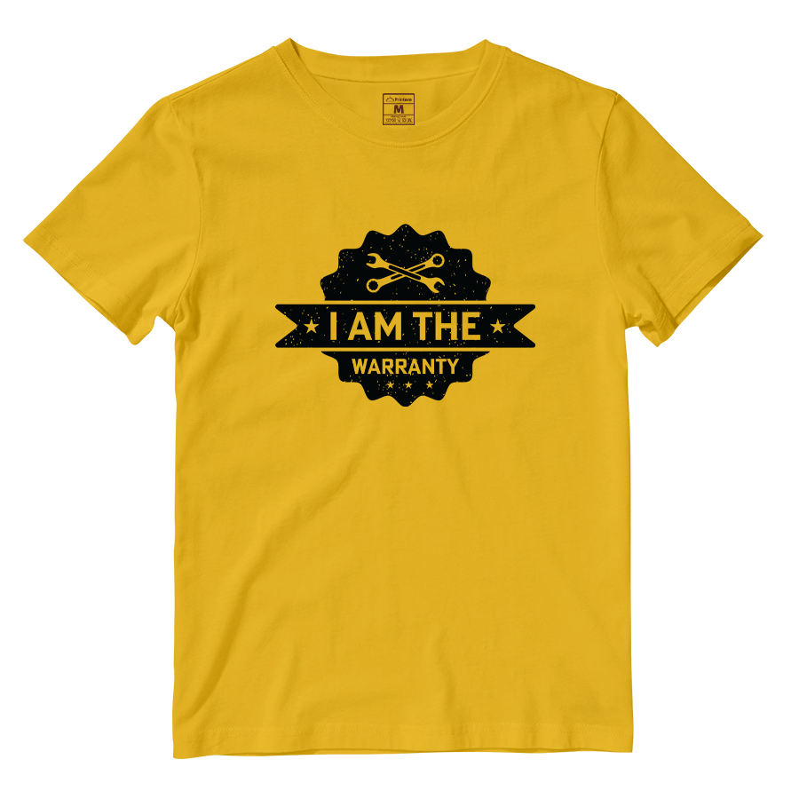 Cotton Shirt: I Am The Warranty