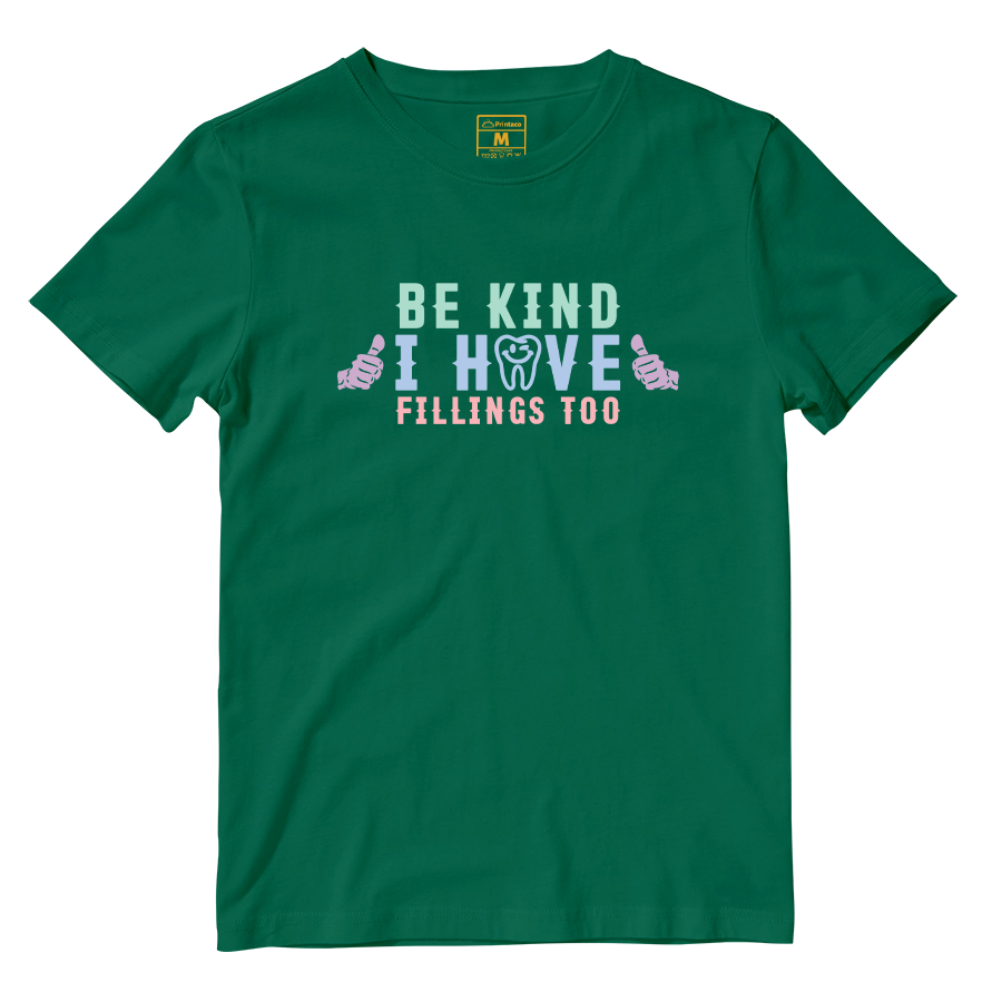 Cotton Shirt: I Have Fillings Too