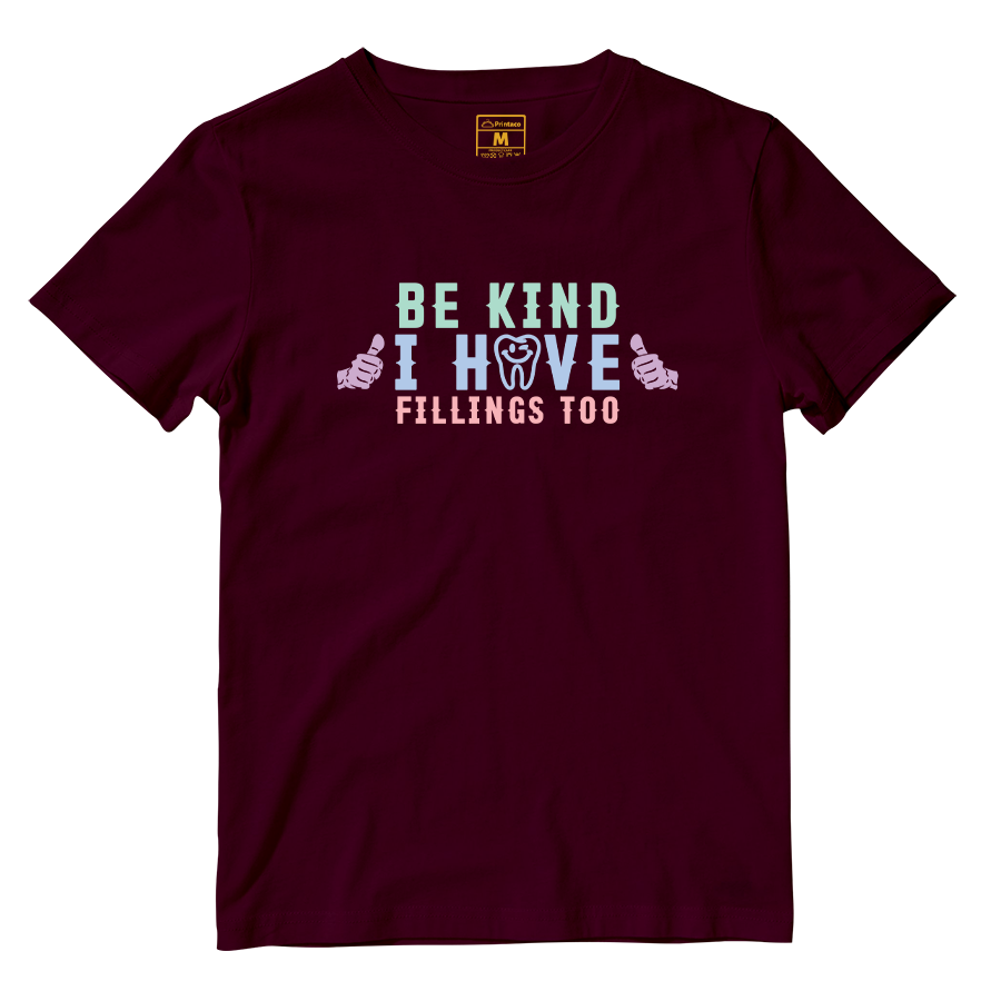 Cotton Shirt: I Have Fillings Too