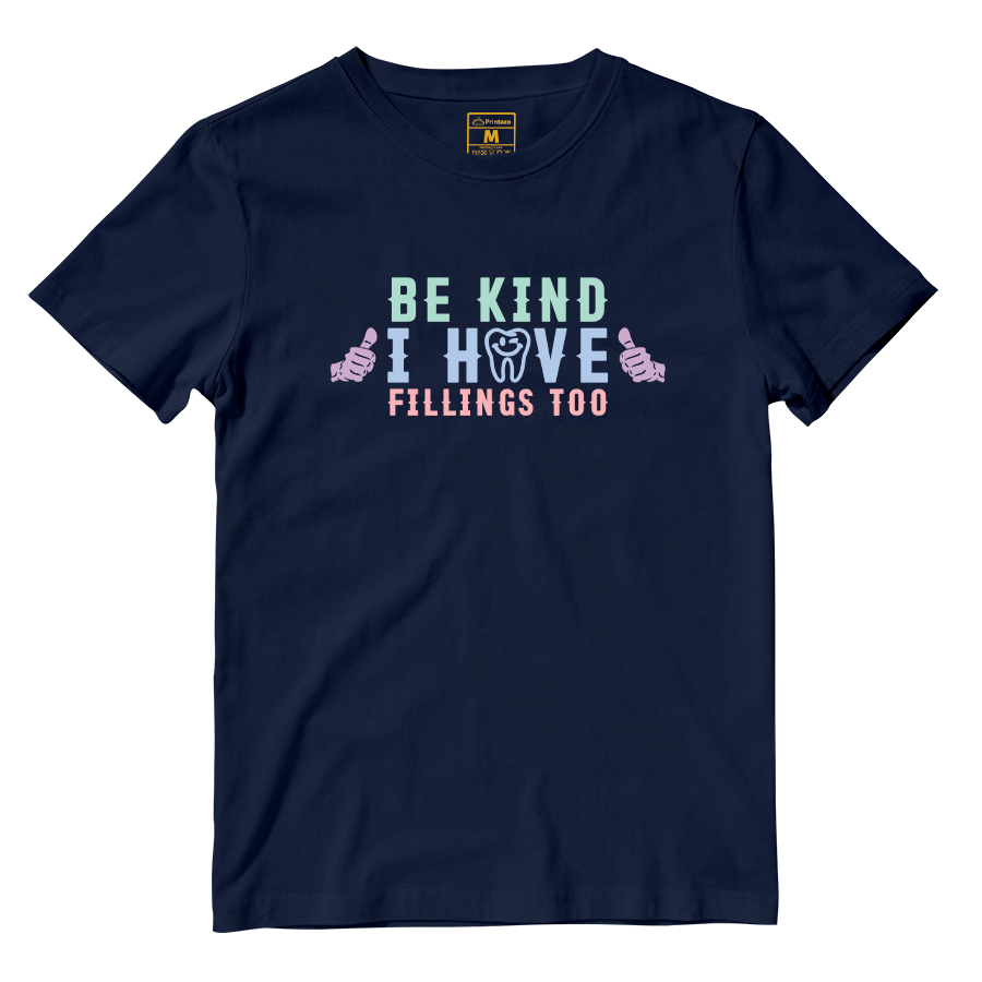 Cotton Shirt: I Have Fillings Too