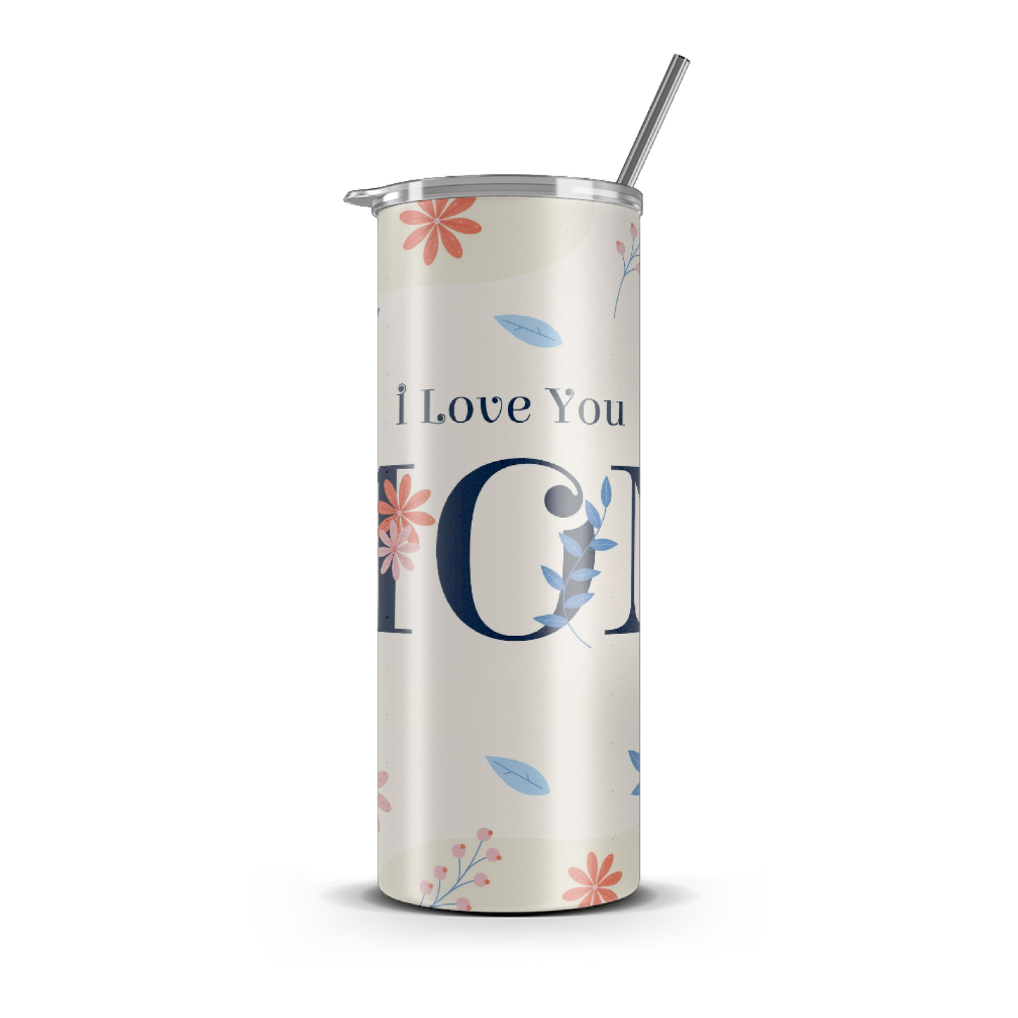 20oz. Slim Tumbler: ILY Mom