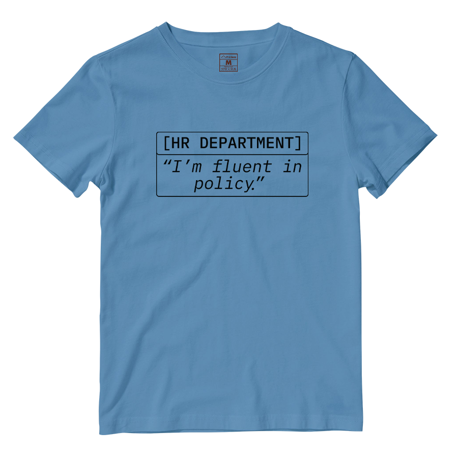 Cotton Shirt: Im Fluent In Policy