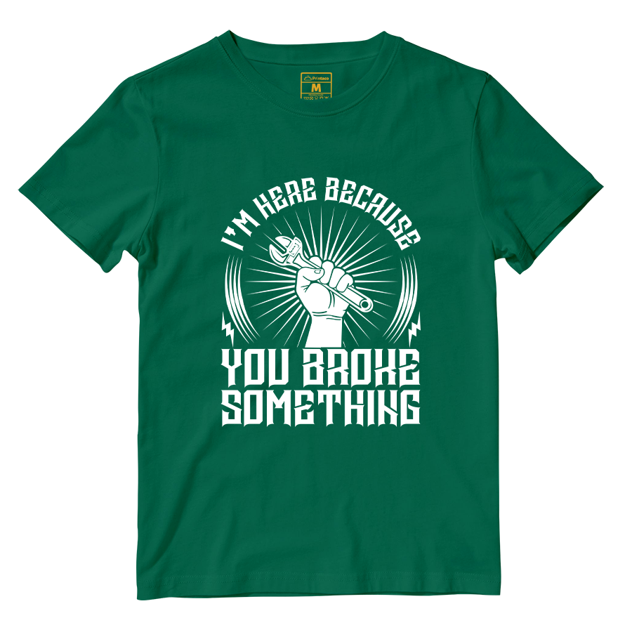 Cotton Shirt: Im Here Because