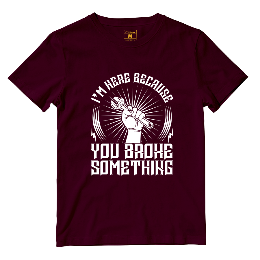Cotton Shirt: Im Here Because