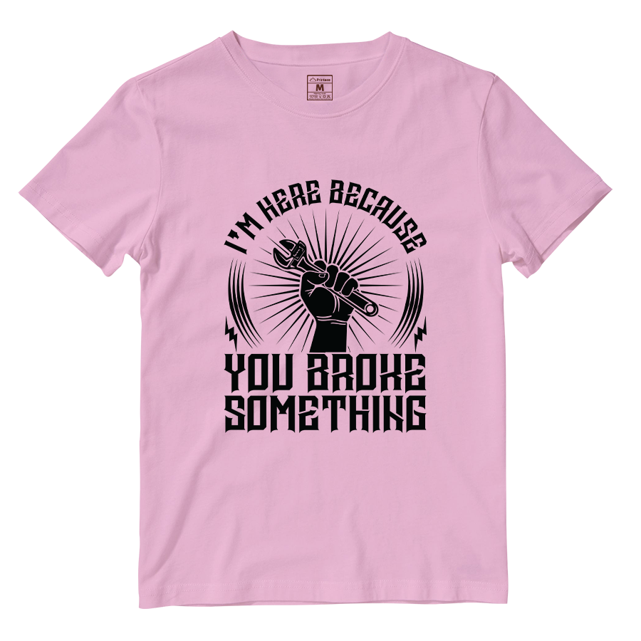 Cotton Shirt: Im Here Because
