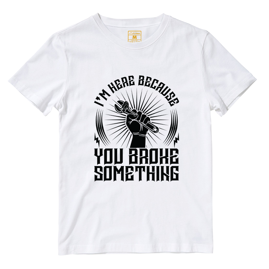 Cotton Shirt: Im Here Because