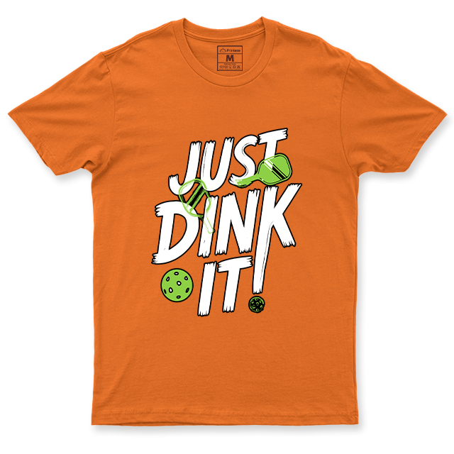 Drifit Shirt: Just Dink It