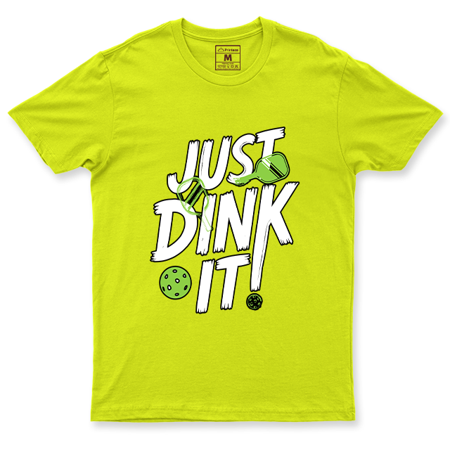 Drifit Shirt: Just Dink It