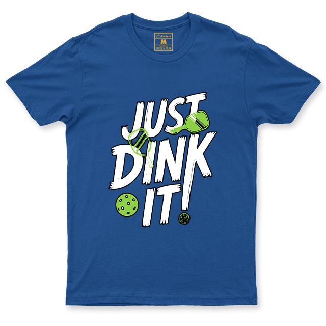 Drifit Shirt: Just Dink It