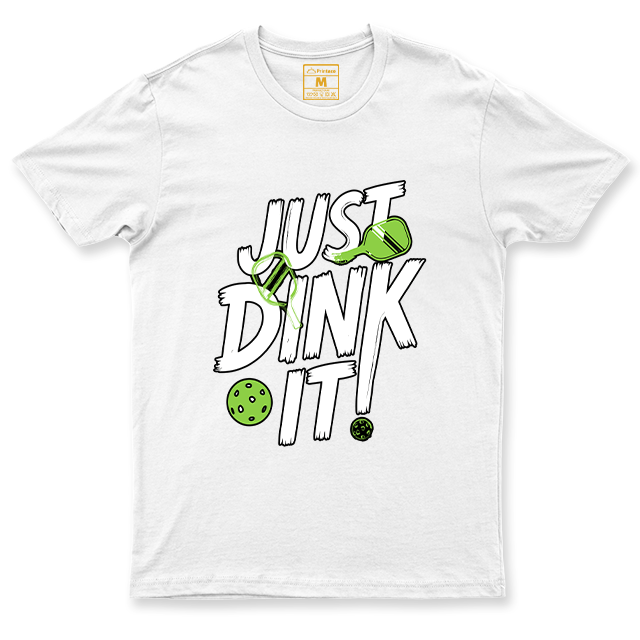Drifit Shirt: Just Dink It