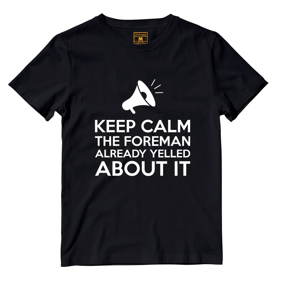 Cotton Shirt: Keep Calm Foreman