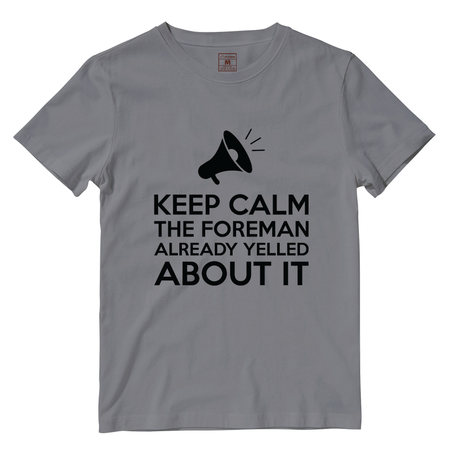 Cotton Shirt: Keep Calm Foreman