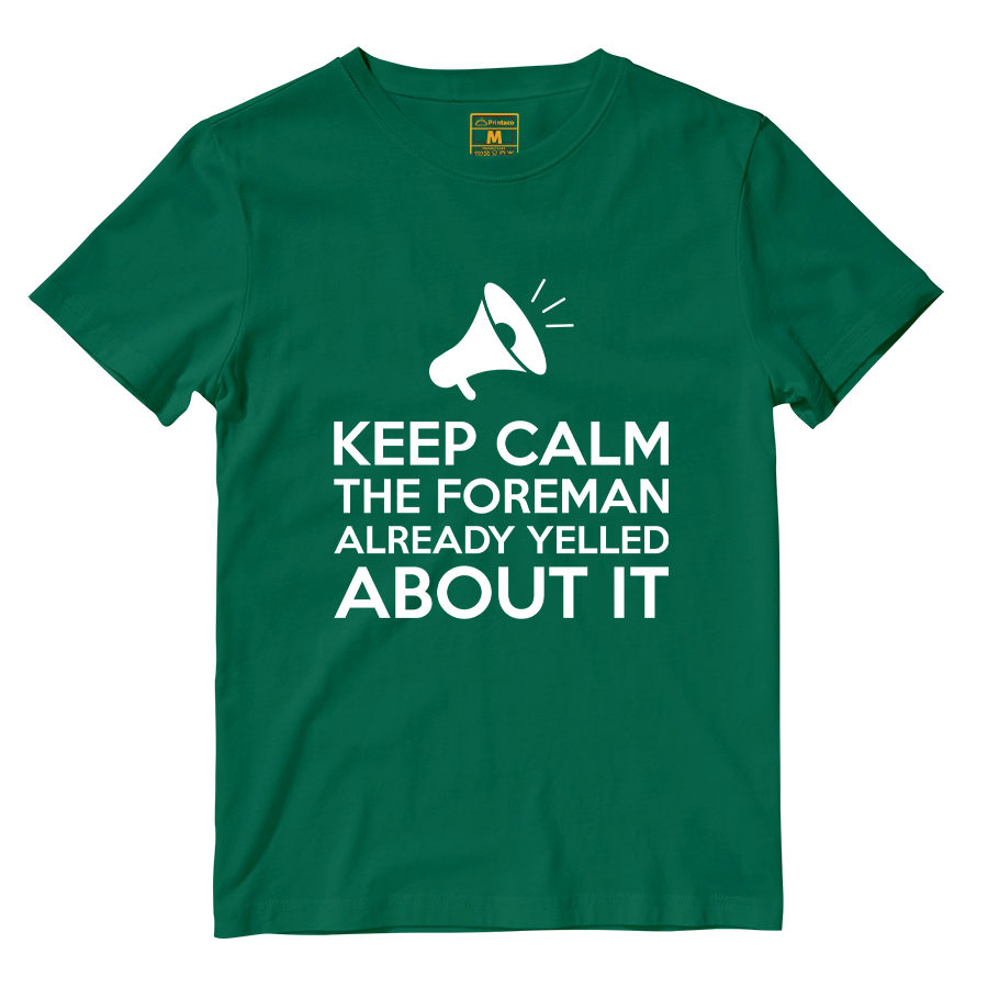 Cotton Shirt: Keep Calm Foreman