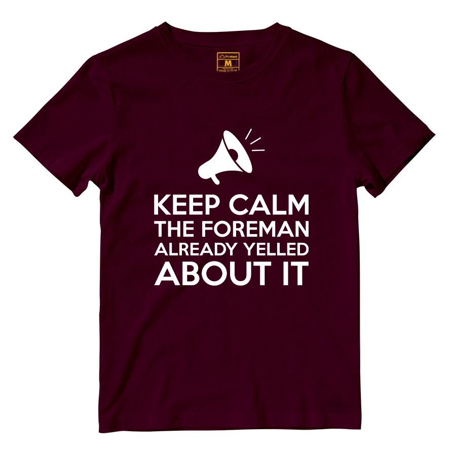 Cotton Shirt: Keep Calm Foreman