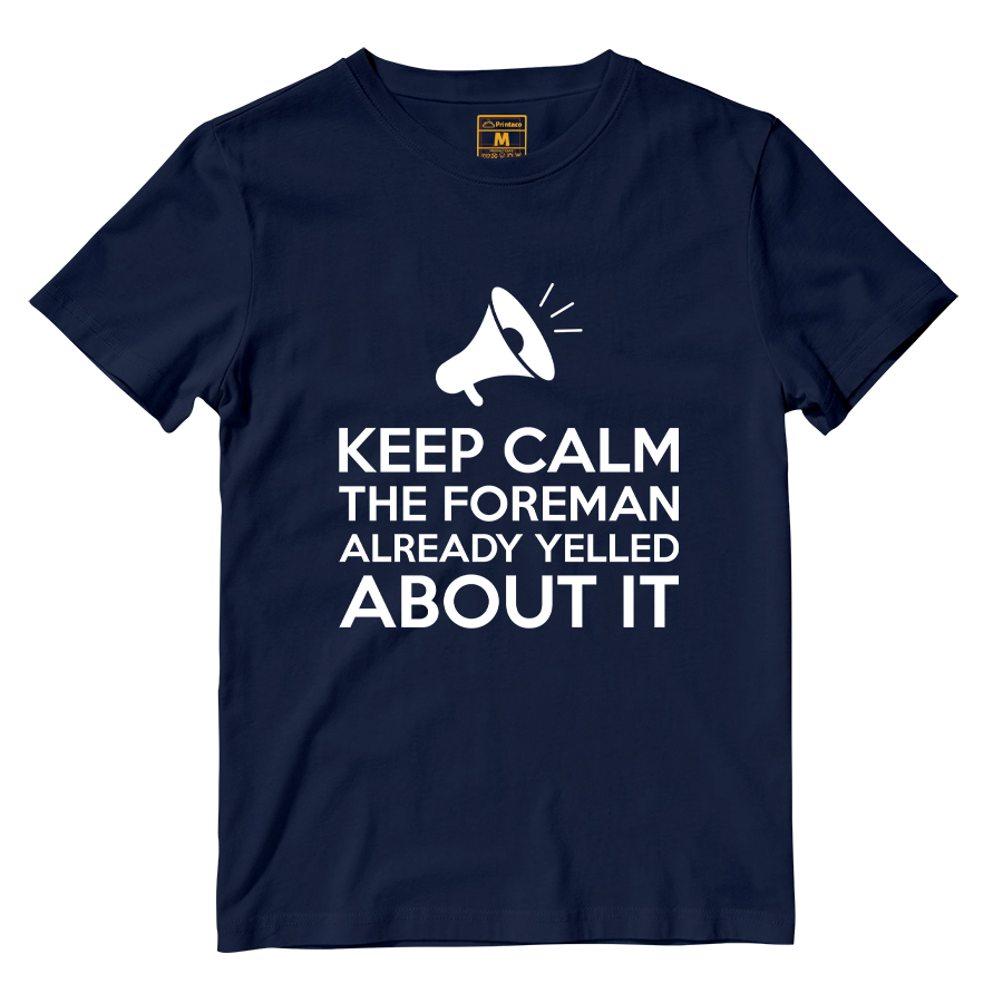 Cotton Shirt: Keep Calm Foreman