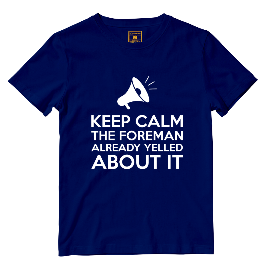 Cotton Shirt: Keep Calm Foreman
