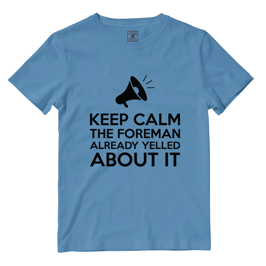 Cotton Shirt: Keep Calm Foreman
